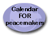 Calendar Peacemakers.gif (3008 bytes)